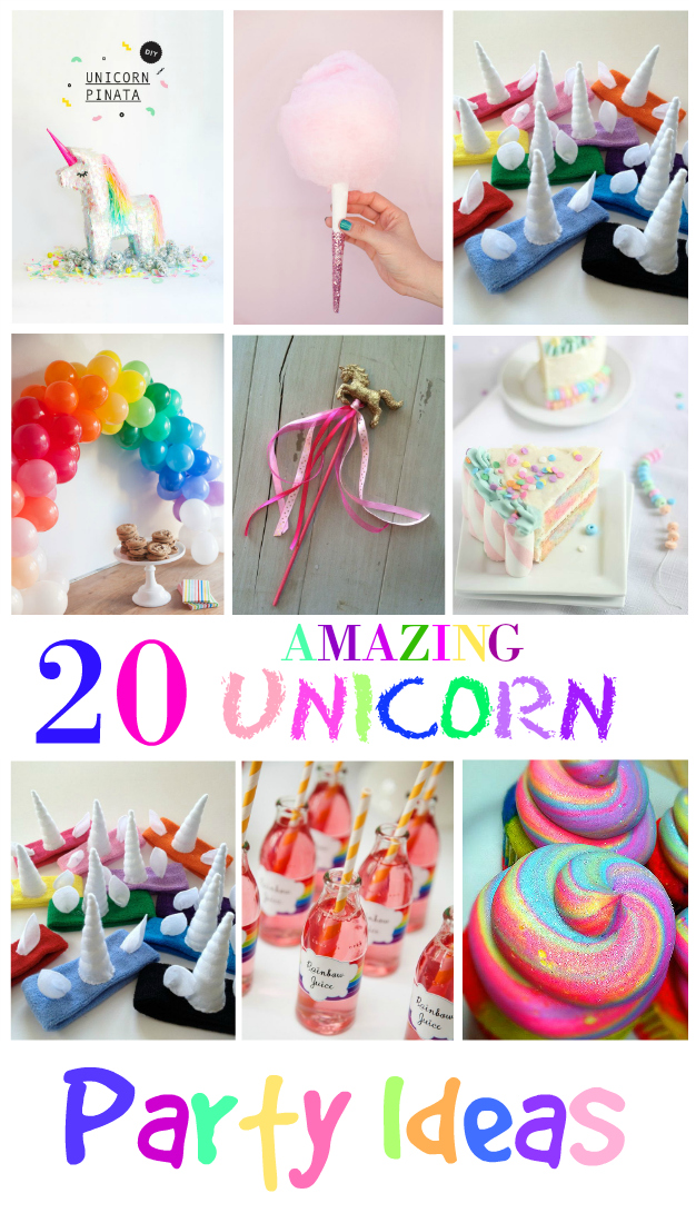 20 Amazing Unicorn Party Ideas for Kids