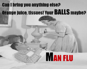 Caring for men with man flu