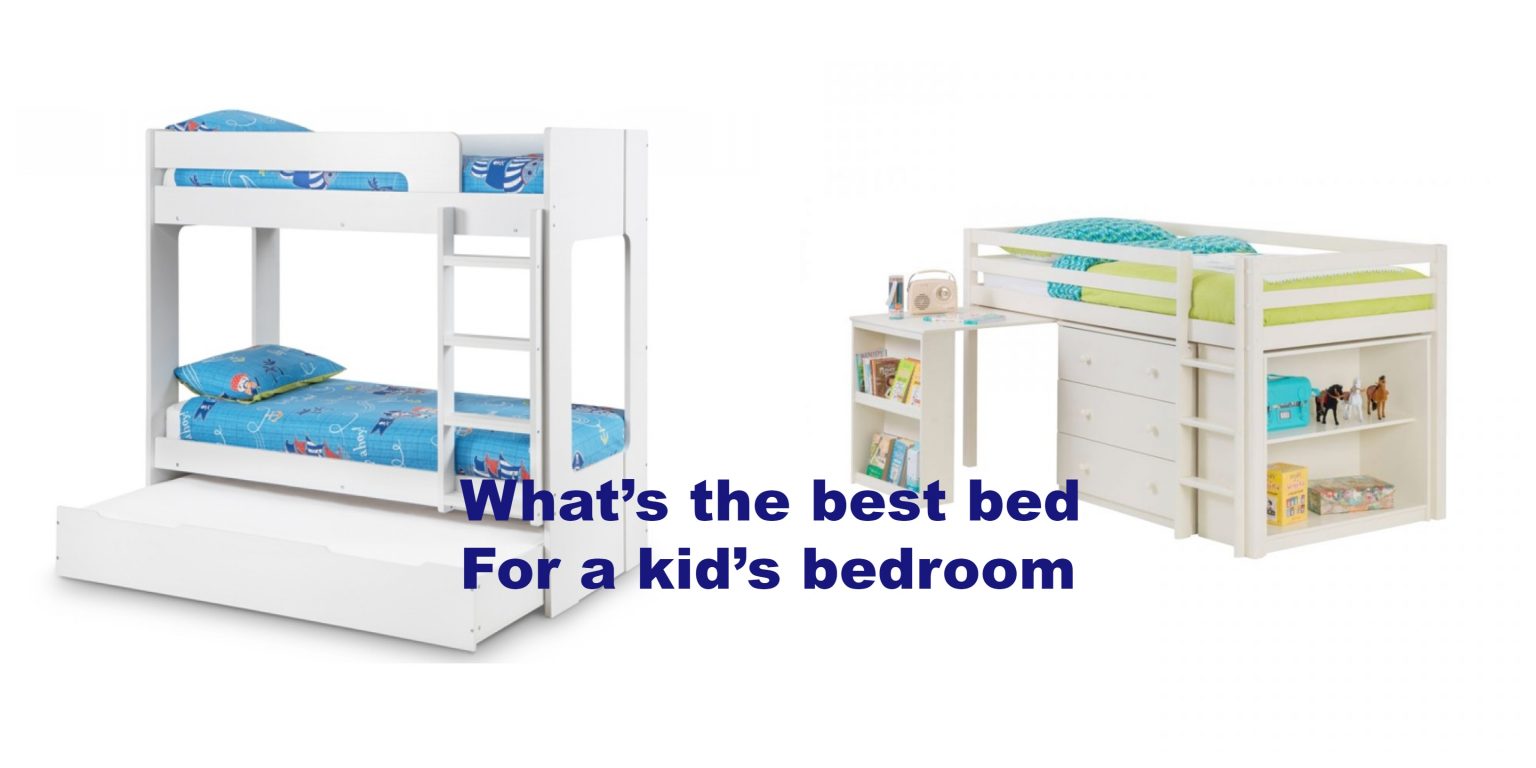What’s the best bed for a kid’s bedroom U me and the kids